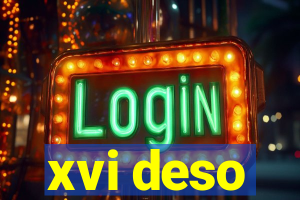 xvi deso