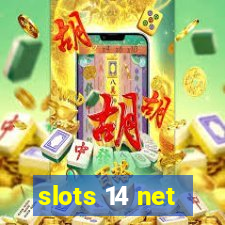 slots 14 net