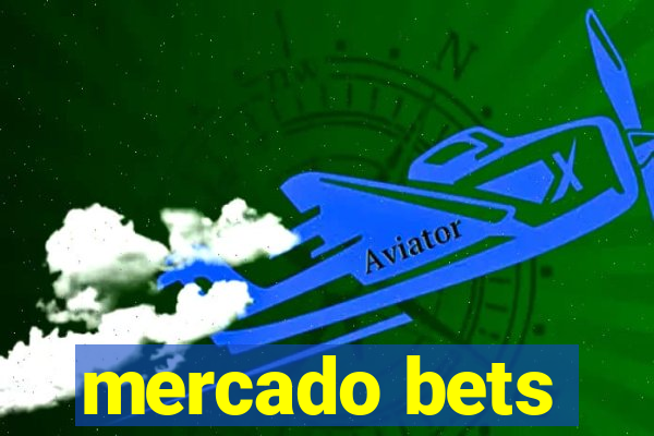 mercado bets