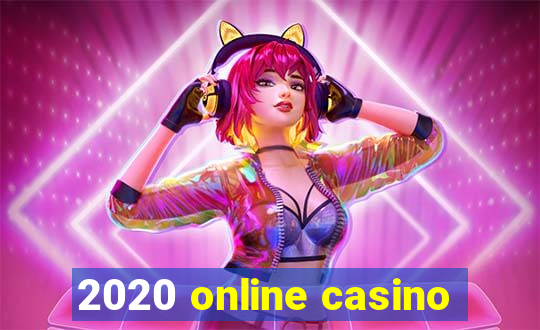 2020 online casino