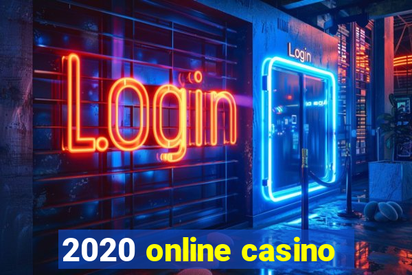 2020 online casino