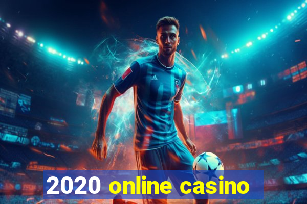 2020 online casino