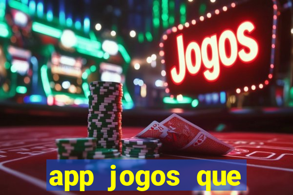 app jogos que pagam de verdade