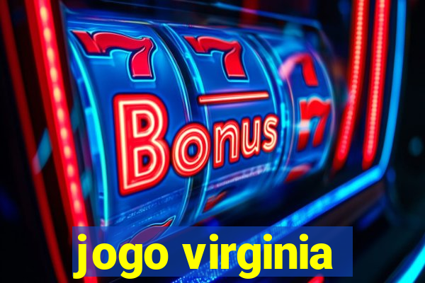 jogo virginia