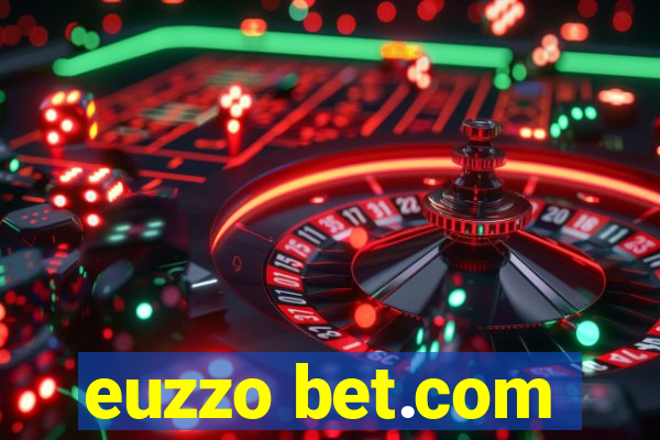 euzzo bet.com