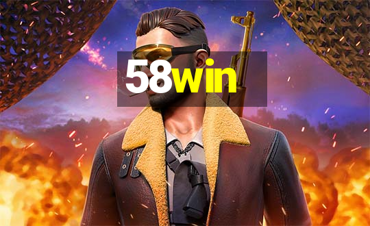 58win