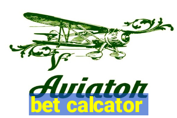 bet calcator