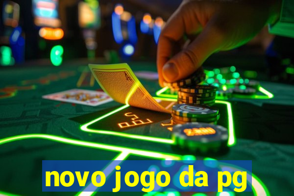 novo jogo da pg