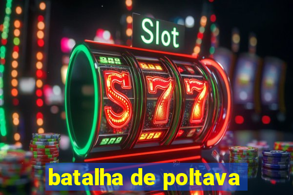 batalha de poltava