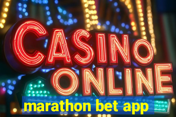 marathon bet app