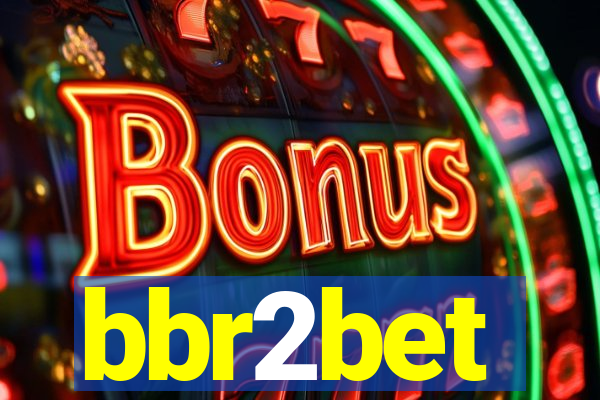 bbr2bet