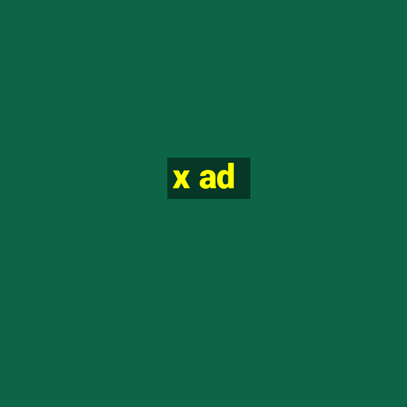 x ad