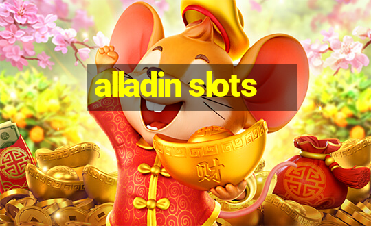 alladin slots