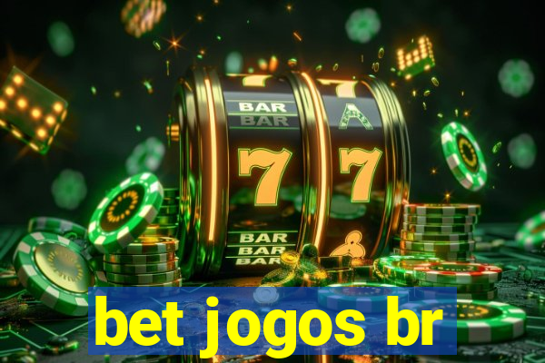 bet jogos br