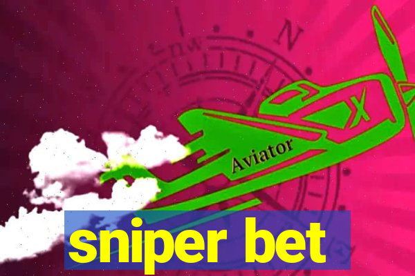 sniper bet