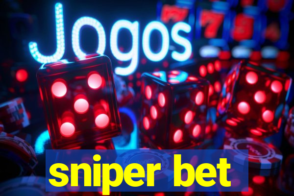 sniper bet