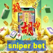 sniper bet