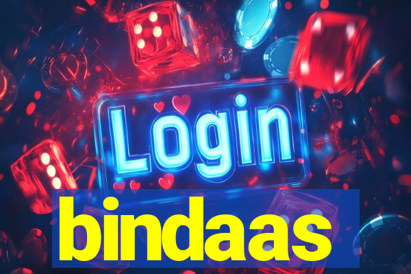 bindaas