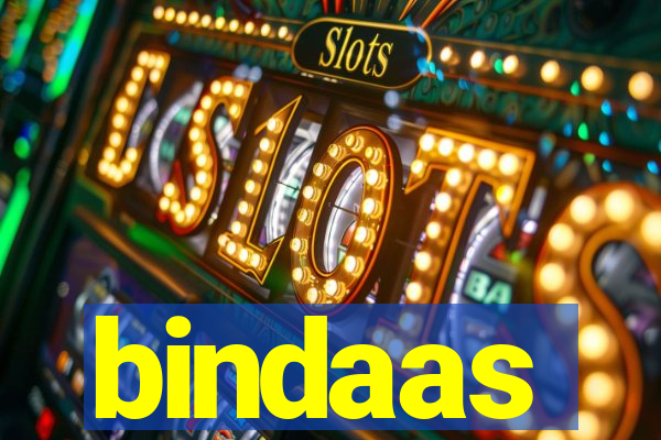 bindaas