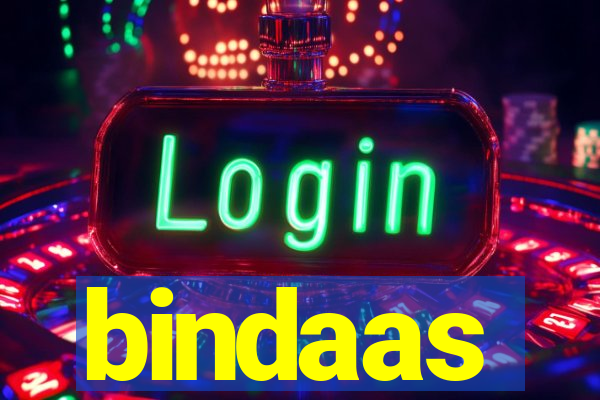 bindaas