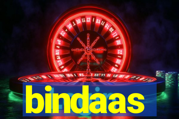 bindaas