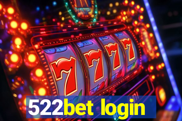 522bet login