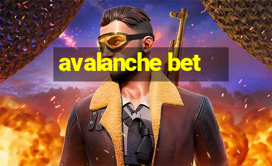 avalanche bet