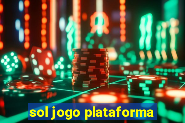 sol jogo plataforma