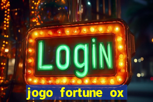 jogo fortune ox demo grátis