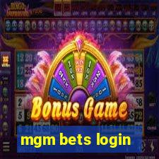 mgm bets login