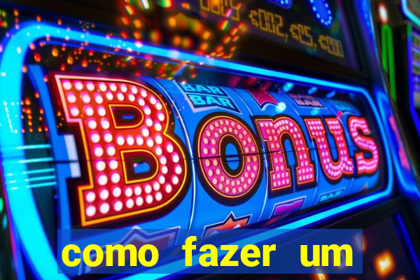 como fazer um cassino online