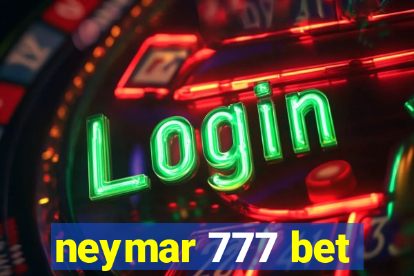 neymar 777 bet