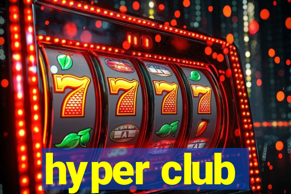 hyper club