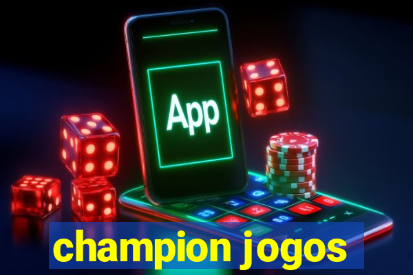 champion jogos