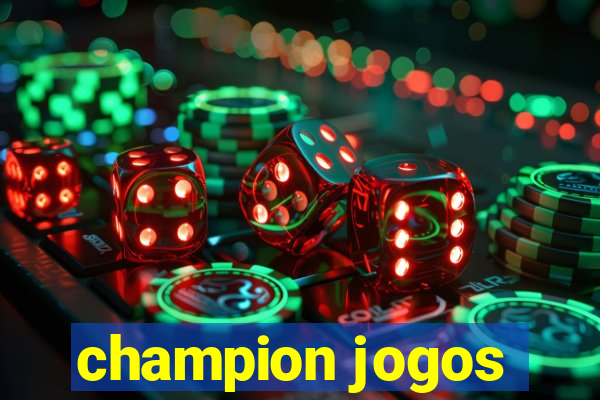 champion jogos