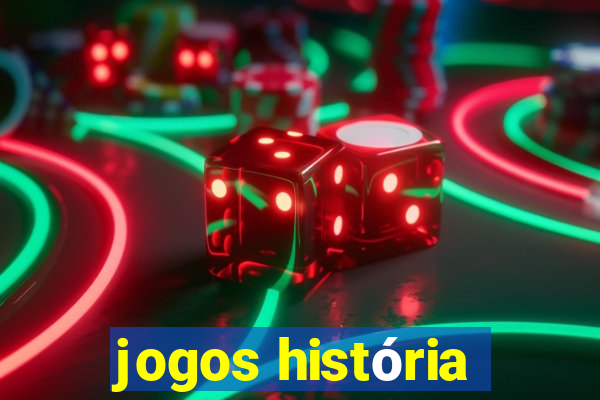 jogos história