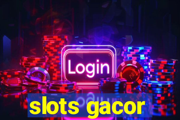 slots gacor