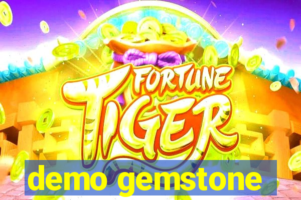 demo gemstone