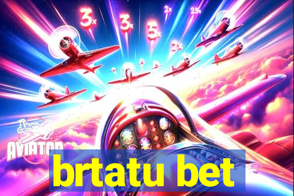 brtatu bet