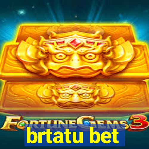 brtatu bet