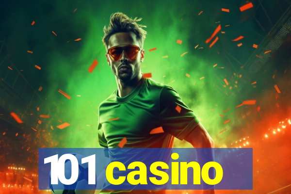 101 casino