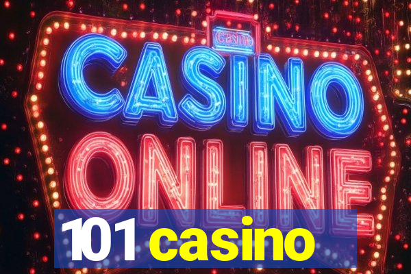 101 casino