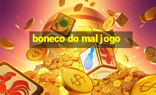 boneco do mal jogo