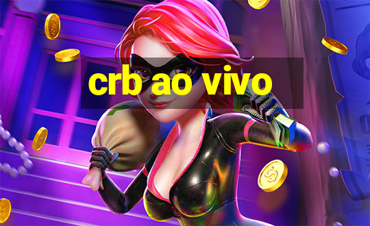 crb ao vivo