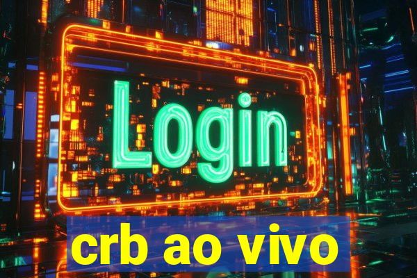 crb ao vivo