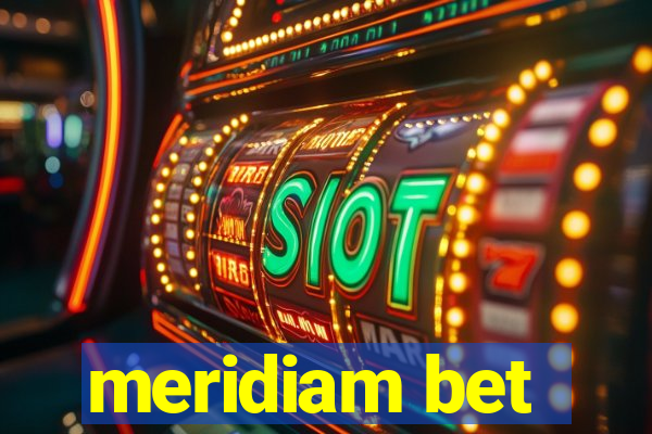 meridiam bet