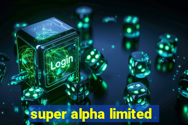 super alpha limited