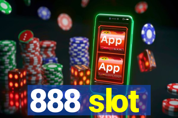 888 slot