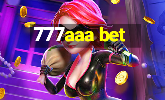 777aaa bet