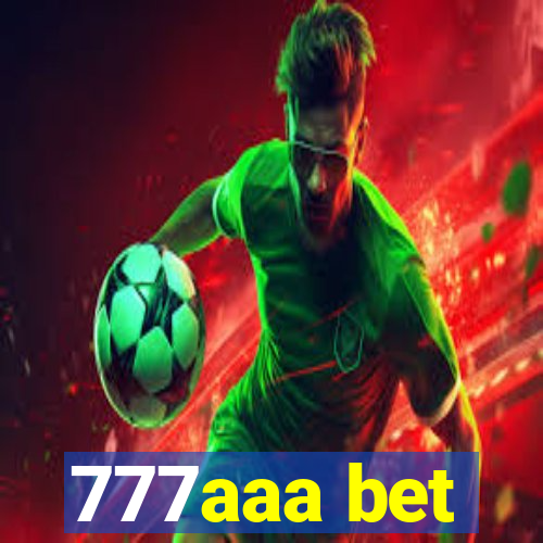 777aaa bet